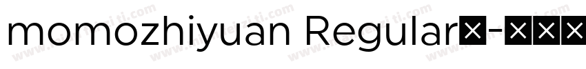 momozhiyuan Regular◆字体转换